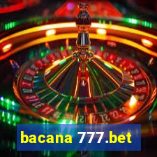 bacana 777.bet